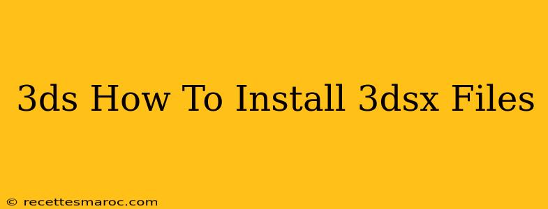 3ds How To Install 3dsx Files