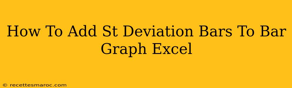 How To Add St Deviation Bars To Bar Graph Excel