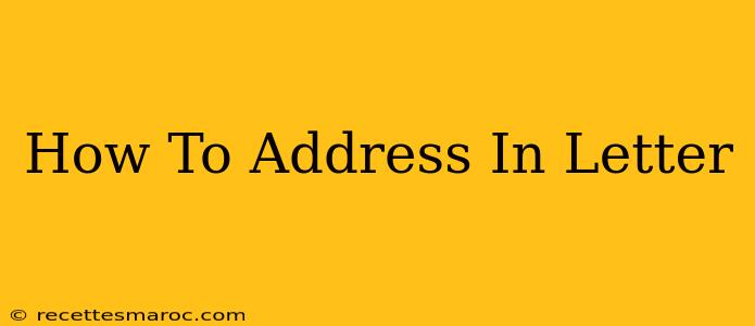 How To Address In Letter