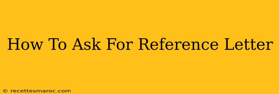 How To Ask For Reference Letter