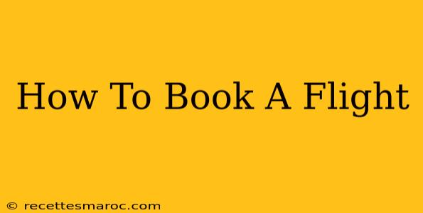 How To Book A Flight