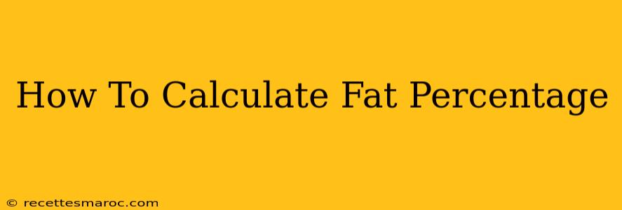 How To Calculate Fat Percentage