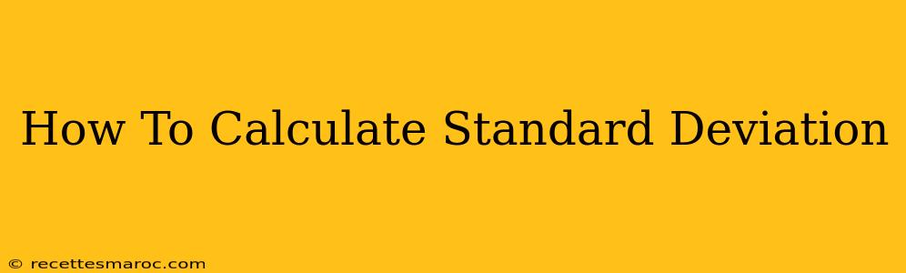 How To Calculate Standard Deviation