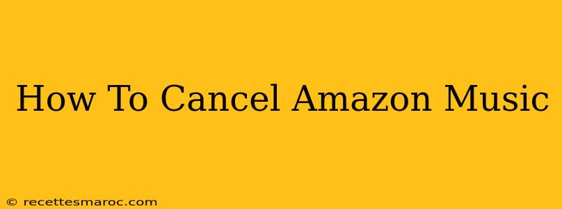 How To Cancel Amazon Music