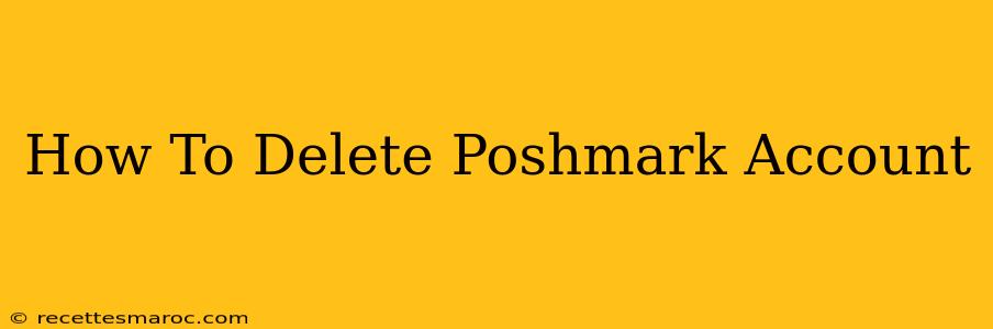 How To Delete Poshmark Account