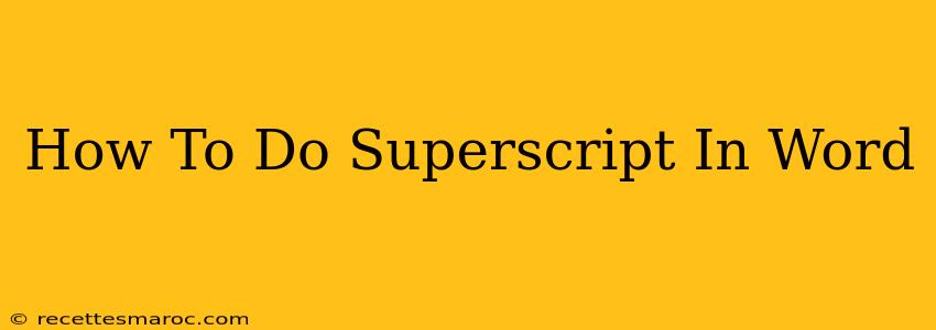 How To Do Superscript In Word