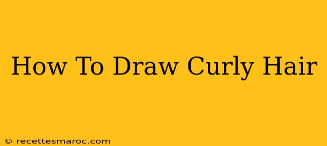 How To Draw Curly Hair