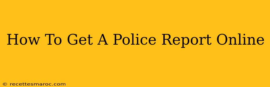 How To Get A Police Report Online