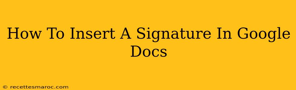 How To Insert A Signature In Google Docs