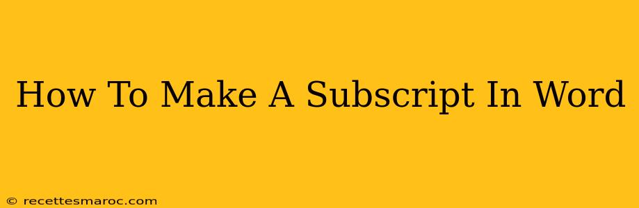 How To Make A Subscript In Word