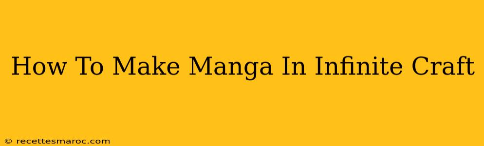 How To Make Manga In Infinite Craft