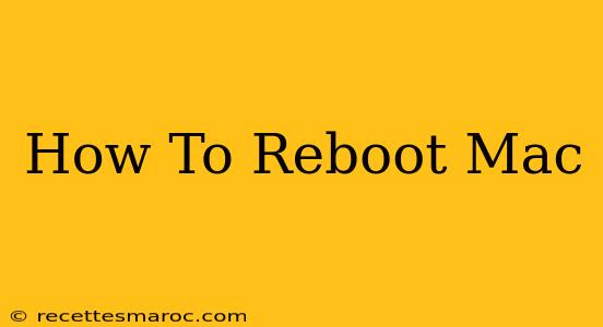 How To Reboot Mac