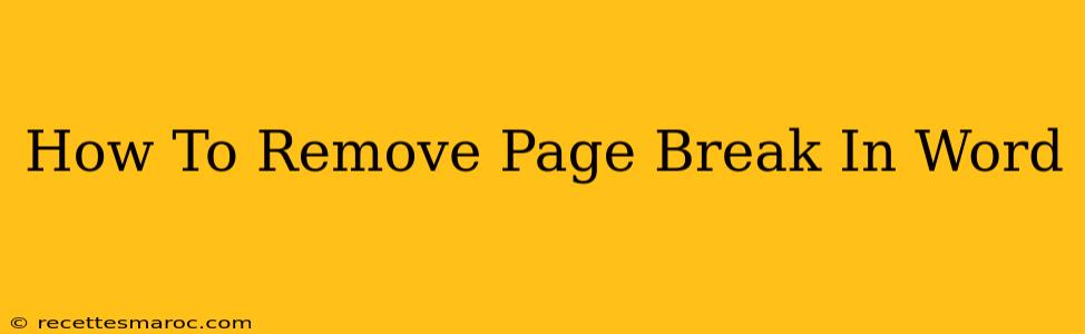 How To Remove Page Break In Word