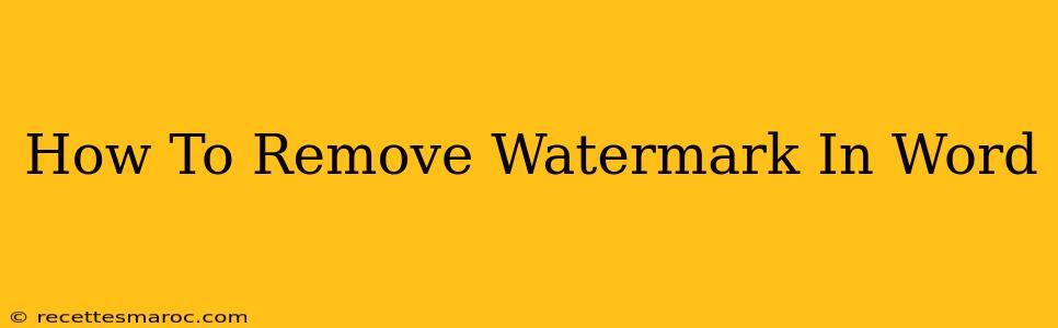 How To Remove Watermark In Word