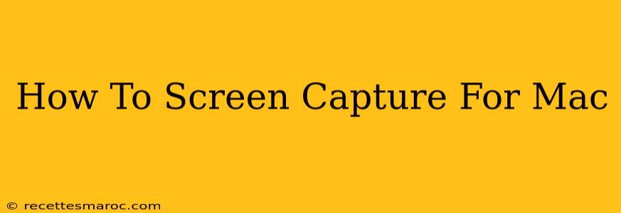 How To Screen Capture For Mac