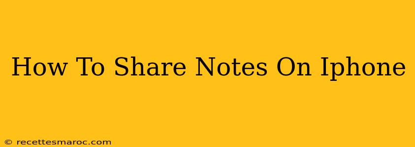 How To Share Notes On Iphone