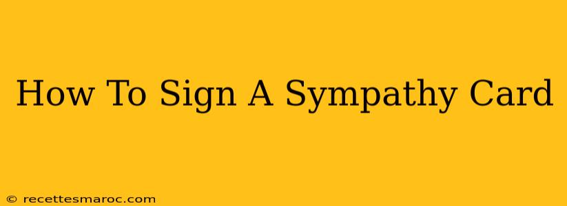 How To Sign A Sympathy Card