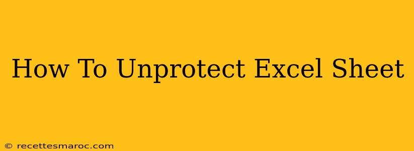 How To Unprotect Excel Sheet